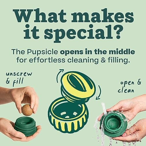 Illustration showing the Pupsicle opening for cleaning and filling, with hands demonstrating the process.